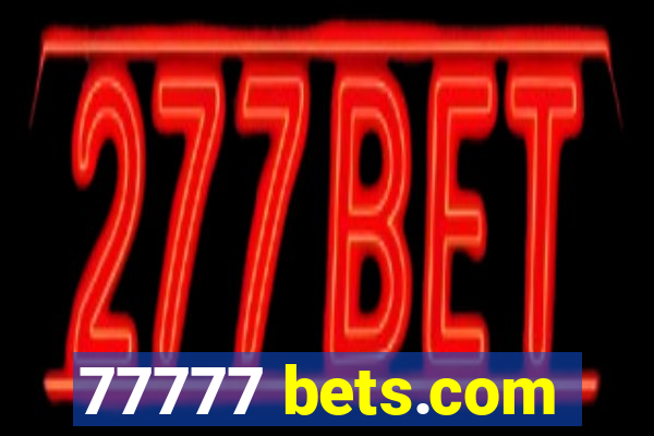 77777 bets.com